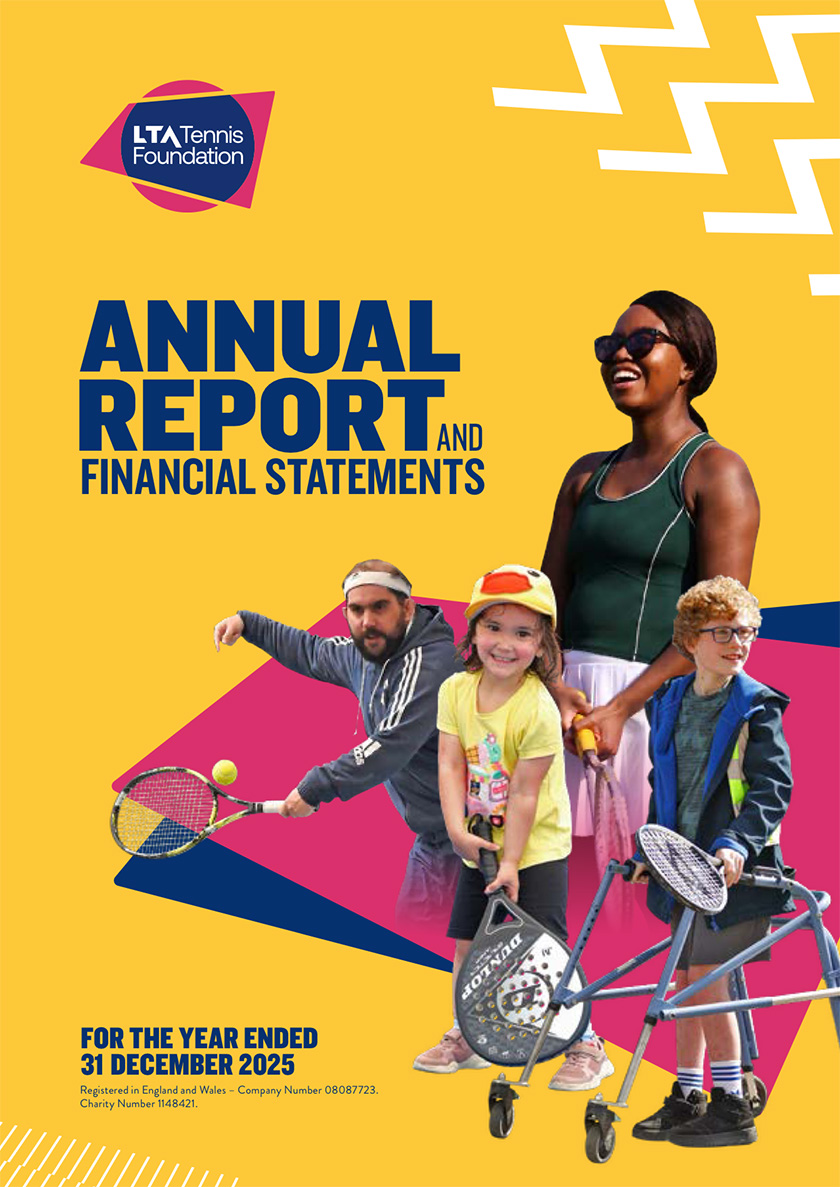 LTA Tennis Foundation Annual Report and Financial Statements 2025